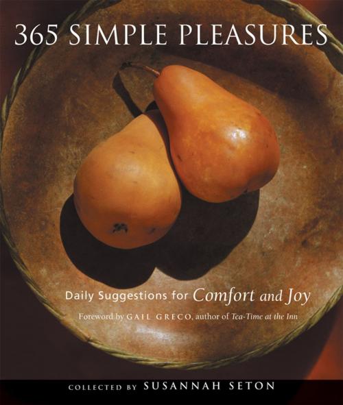 Cover of the book 365 Simple Pleasures by Susannah Seton, Gail Greco, Red Wheel Weiser