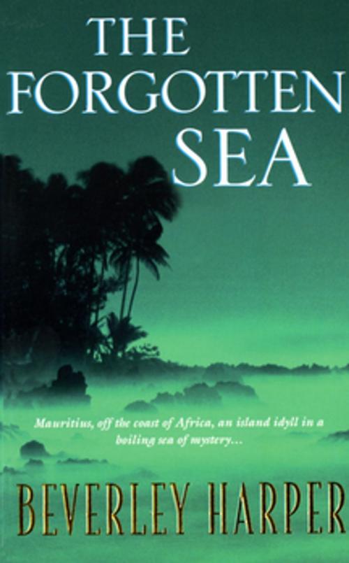Cover of the book The Forgotten Sea by Beverley Harper, Pan Macmillan Australia