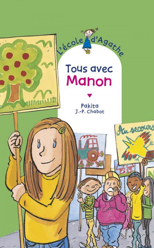 Cover of the book Tous avec Manon by Pakita, Rageot Editeur