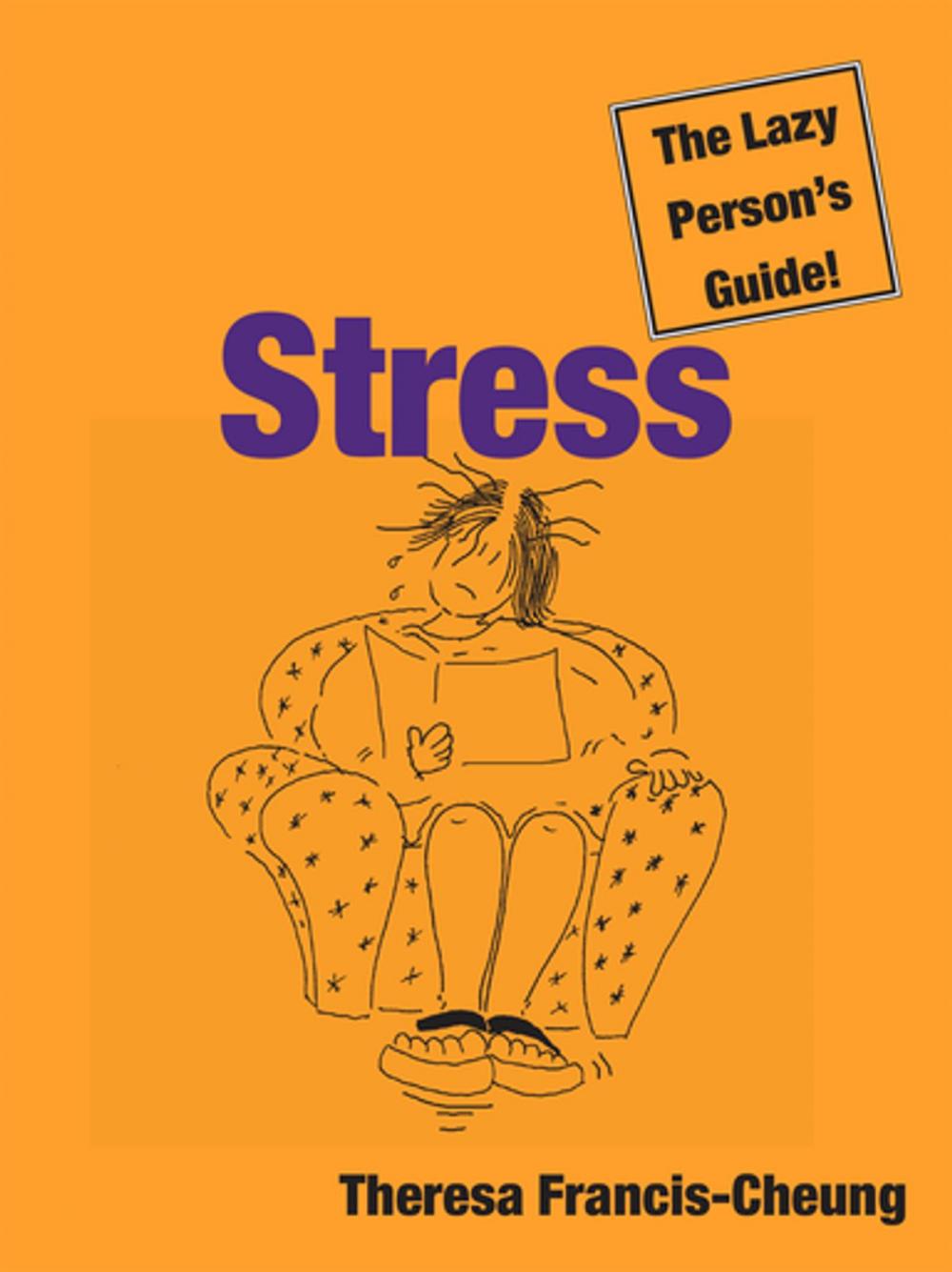 Big bigCover of Stress: The Lazy Person’s Guide!