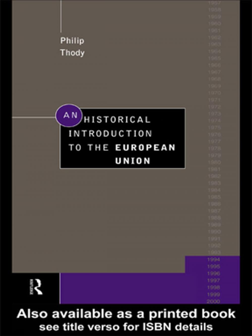 Big bigCover of An Historical Introduction to the European Union