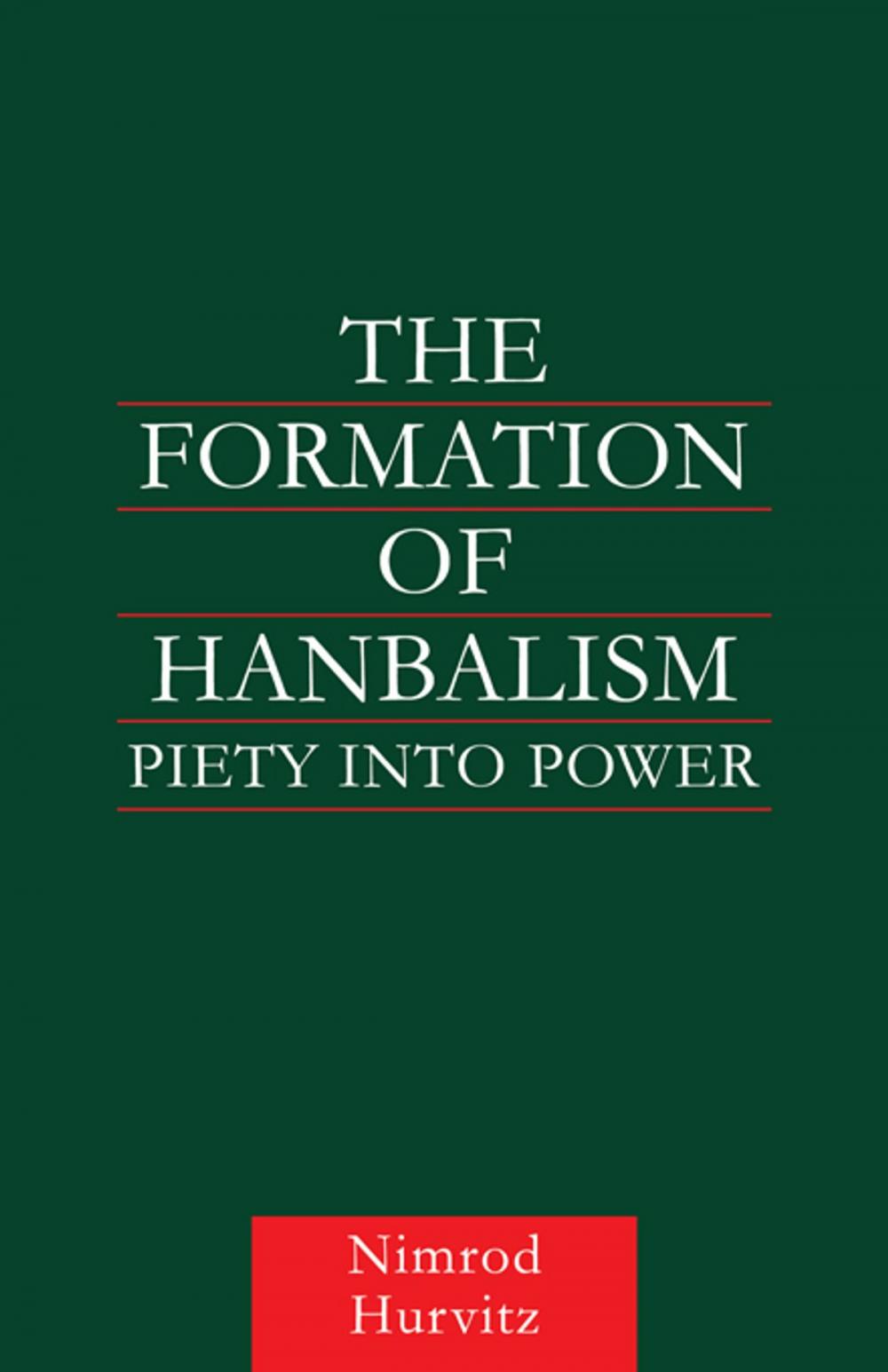 Big bigCover of The Formation of Hanbalism