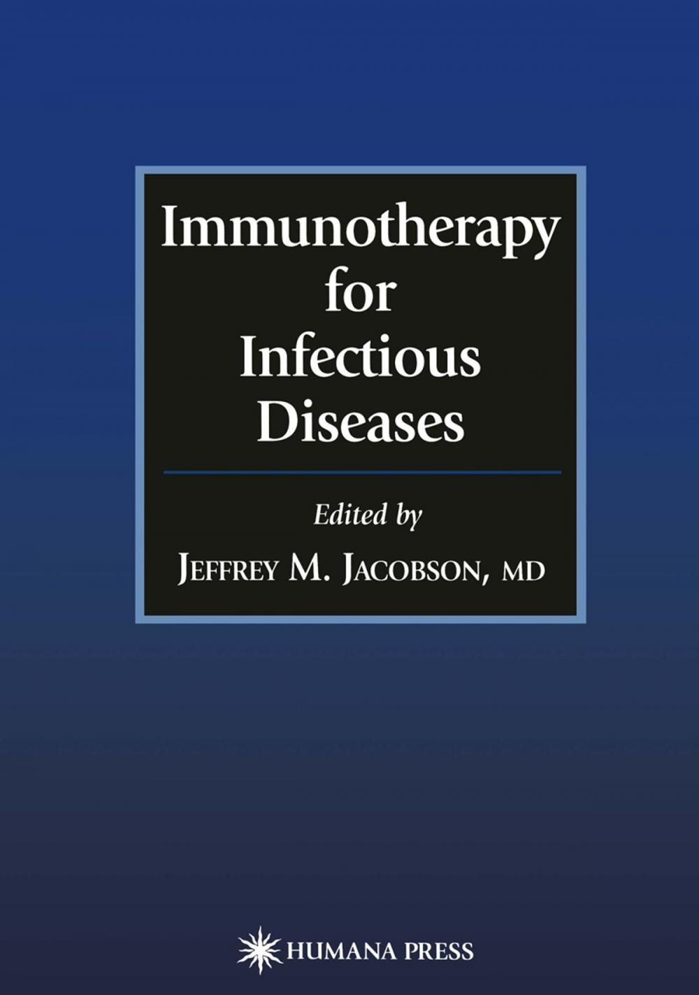 Big bigCover of Immunotherapy for Infectious Diseases