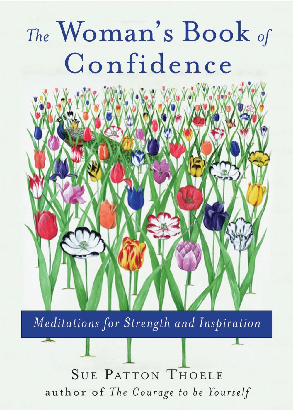 Big bigCover of The Woman's Book Of Confidence: Meditations For Strength And Inspiration