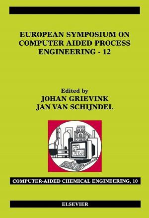 Cover of the book European Symposium on Computer Aided Process Engineering - 12 by Wade Sarver