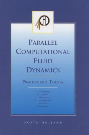 Cover of the book Parallel Computational Fluid Dynamics 2001, Practice and Theory by 