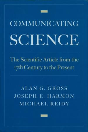 Cover of the book Communicating Science by June Gary Hopps, Tony Lowe, Vanessa Robinson-Dooly