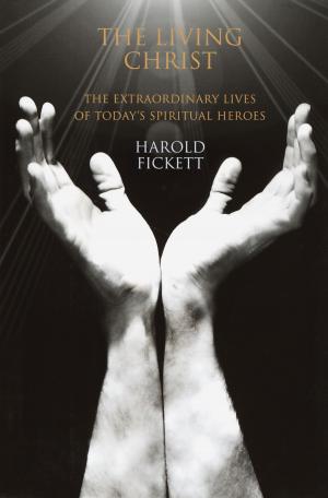 Cover of the book The Living Christ by Grant R. Jeffrey