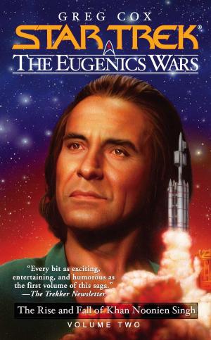 Cover of the book Star Trek: The Eugenics Wars: The Rise and Fall of Khan Noonien Singh by K. L. Brady