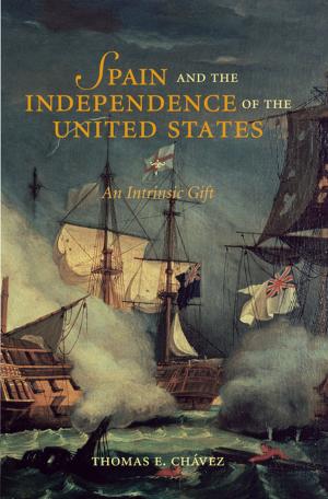 Cover of the book Spain and the Independence of the United States by Erna Fergusson