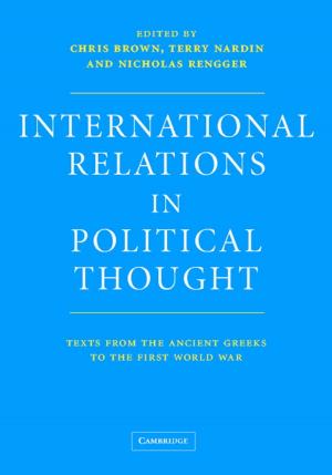 Cover of the book International Relations in Political Thought by W. N. Cottingham, D. A. Greenwood