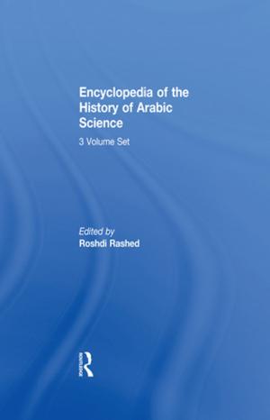 Cover of the book Encyclopedia of the History of Arabic Science by 