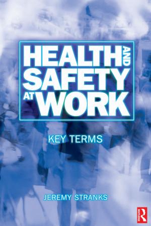 Book cover of Health and Safety at Work: Key Terms