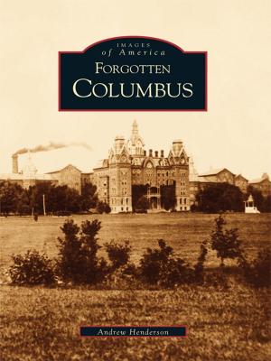 Cover of the book Forgotten Columbus by James W. Erwin