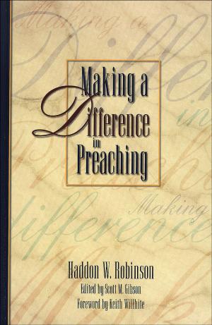 Cover of the book Making a Difference in Preaching by Marian Wells