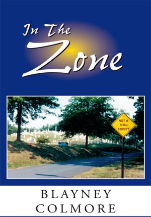 Cover of the book In the Zone by Rojin S. Vishkaie