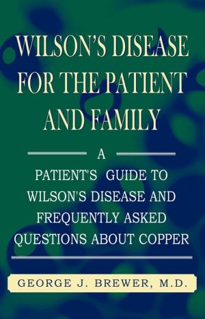 Cover of the book Wilson's Disease for the Patient and Family by David L. Slaughter II