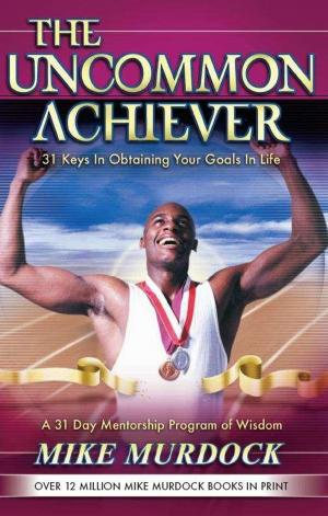 Book cover of The Uncommon Achiever