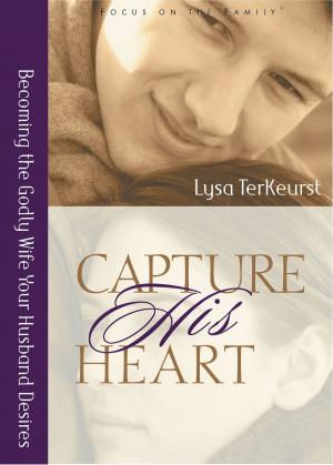 Cover of the book Capture His Heart by Bill Vincent