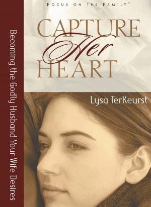Cover of the book Capture Her Heart by Dwight L. Moody