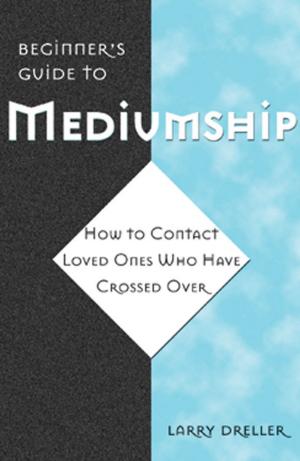 Book cover of Beginner's Guide to Mediumship: How to Contact Loved Ones Who Have Crossed Over