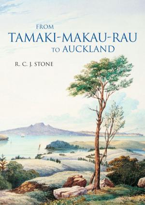 Cover of From Tamaki-Makaurau-Rau to Auckland