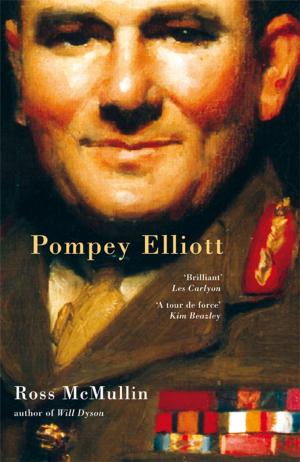 Cover of the book Pompey Elliott by Robert Gott
