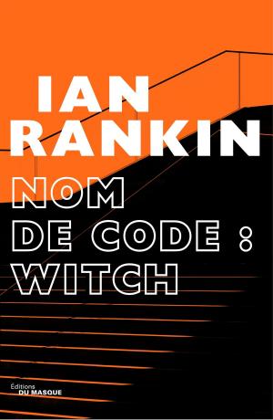Cover of the book Nom de code : Witch by Richard Birkefeld, Göran Hachmeister