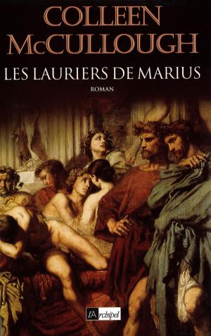 Cover of the book Les lauriers de Marius by Gilbert Collard