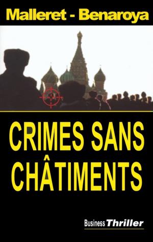 Cover of the book Crimes sans châtiments by Goulwenn Tristant