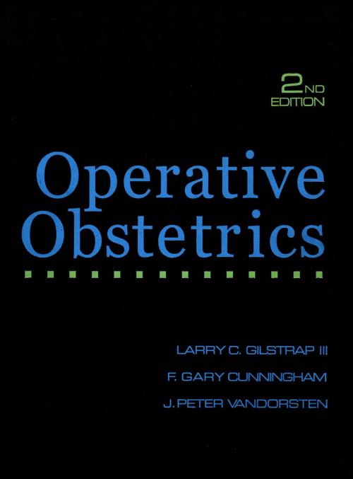 Cover of the book Operative Obstetrics, Second Edition by Larry C. Gilstrap III, Marlene M. Corton, J. Peter VanDorsten, McGraw-Hill Education