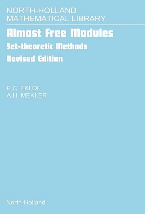 Cover of the book Almost Free Modules by P.C. Eklof, A.H. Mekler, Elsevier Science