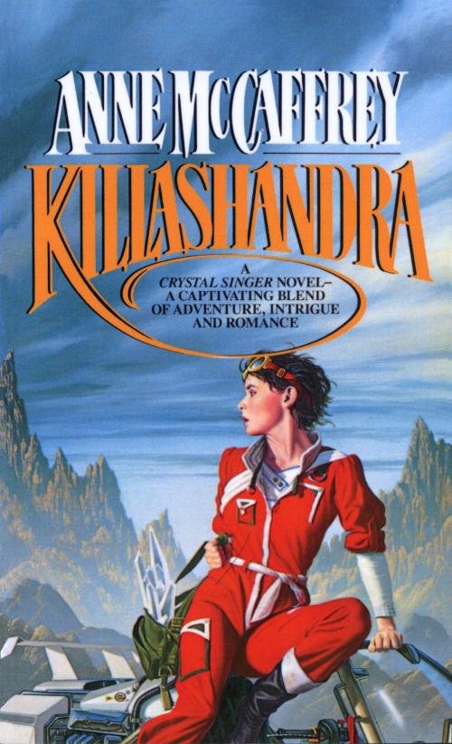 Cover of the book Killashandra by Anne McCaffrey, Random House Publishing Group