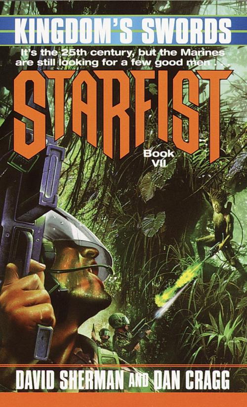 Cover of the book Starfist: Kingdom's Swords by Dan Cragg, David Sherman, Random House Publishing Group