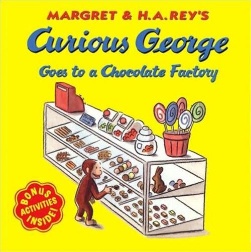Cover of the book Curious George Goes to a Chocolate Factory by H. A. Rey, Houghton Mifflin Harcourt