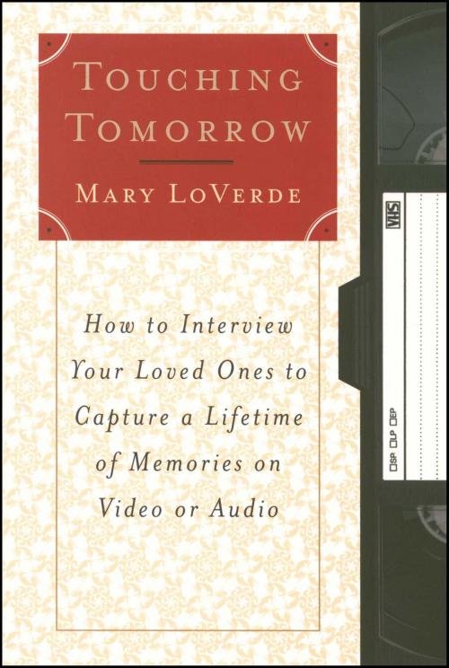 Cover of the book Touching Tomorrow by Mary LoVerde, Touchstone