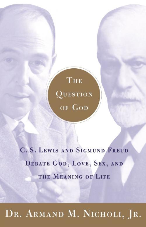 Cover of the book The Question of God by Armand Nicholi, Free Press