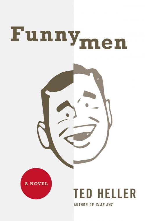 Cover of the book Funnymen by Ted Heller, Scribner