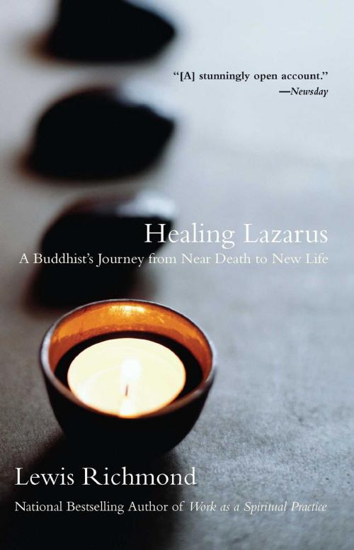 Cover of the book Healing Lazarus by Lewis Richmond, Atria Books