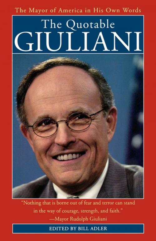 Cover of the book The Quotable Giuliani by Bill Adler Jr., Jr., Pocket Books