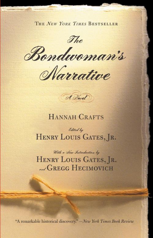 Cover of the book The Bondwoman's Narrative by Hannah Crafts, Grand Central Publishing