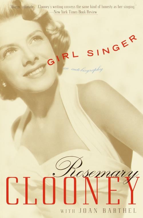 Cover of the book Girl Singer by Rosemary Clooney, Joan Barthel, Crown/Archetype