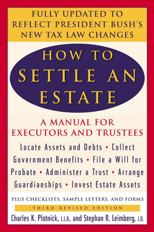 Cover of the book How to Settle an Estate by Charles K. Plotnick, Stephen R. Leimberg, Penguin Publishing Group