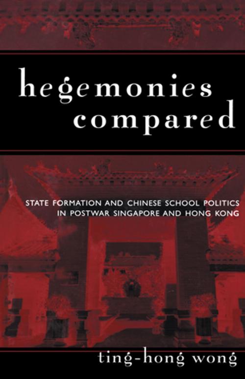 Cover of the book Hegemonies Compared by Ting-Hong Wong, Taylor and Francis