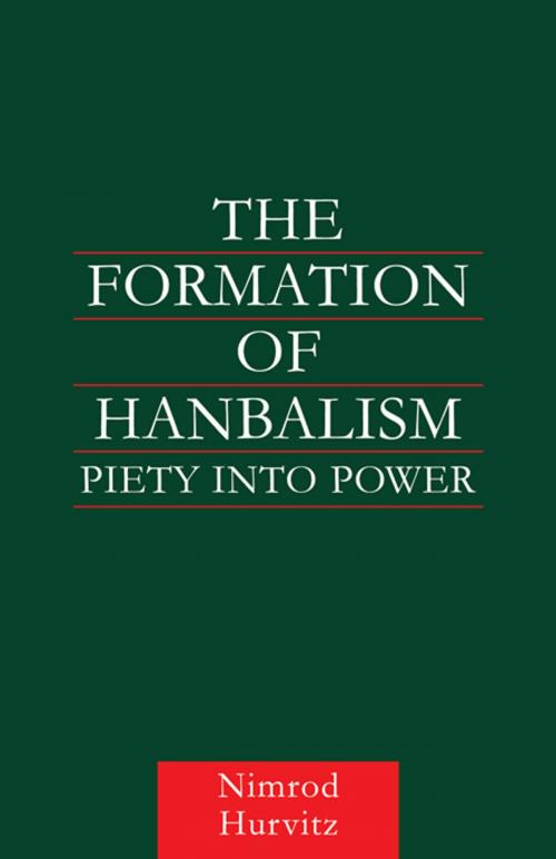 Cover of the book The Formation of Hanbalism by Nimrod Hurvitz, Taylor and Francis