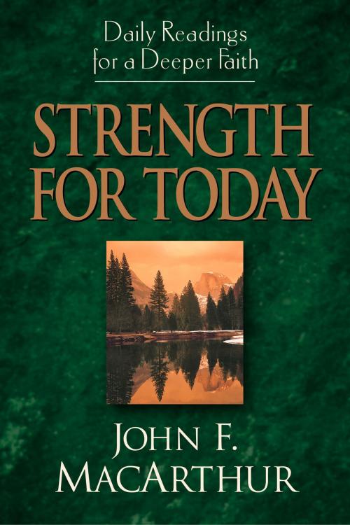 Cover of the book Strength for Today by John MacArthur, Crossway