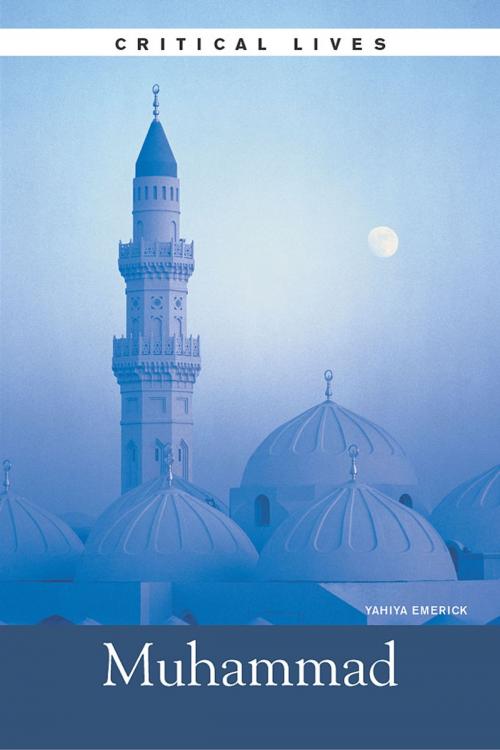 Cover of the book Critical Lives: Muhammad by Yahiya Emerick, DK Publishing