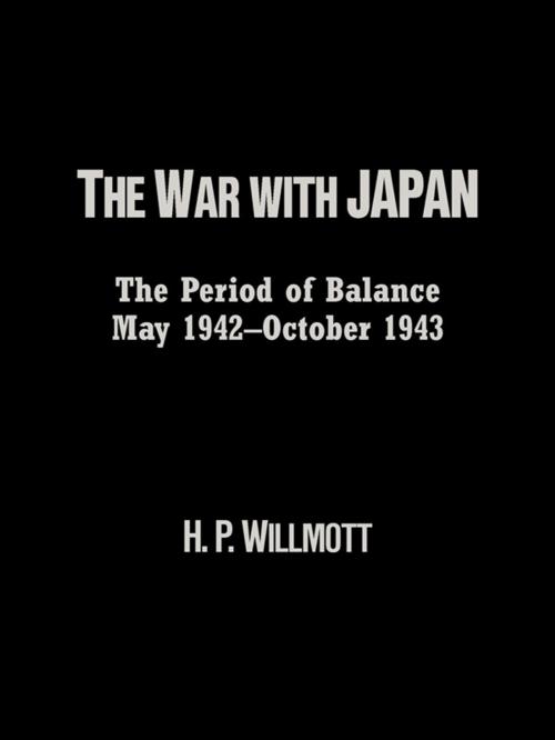 Cover of the book The War with Japan by H. P. Willmott, Rowman & Littlefield Publishers