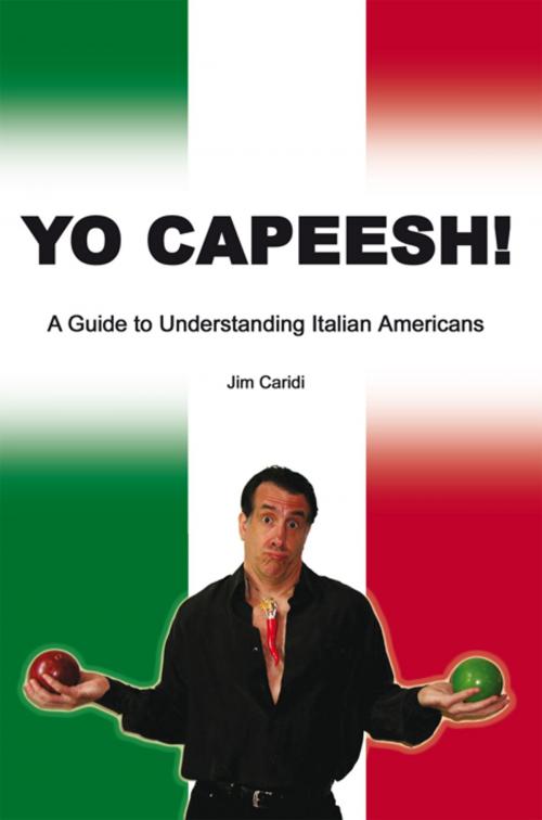 Cover of the book Yo Capeesh! by Jim Caridi, iUniverse