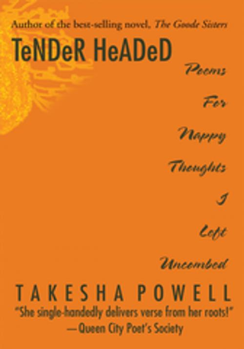Cover of the book Tender Headed by Takesha Powell, iUniverse